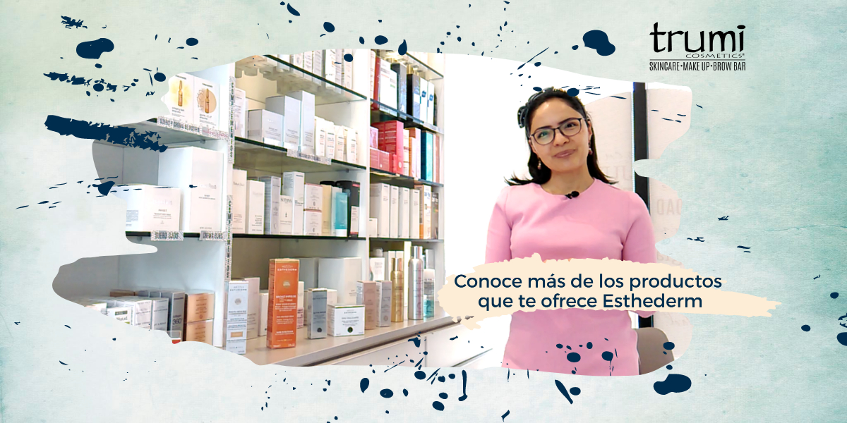 Conoce mas de los productos que te ofrece Esthederm