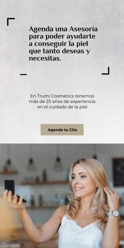 Agenda tu cita con Trumi Cosmetics